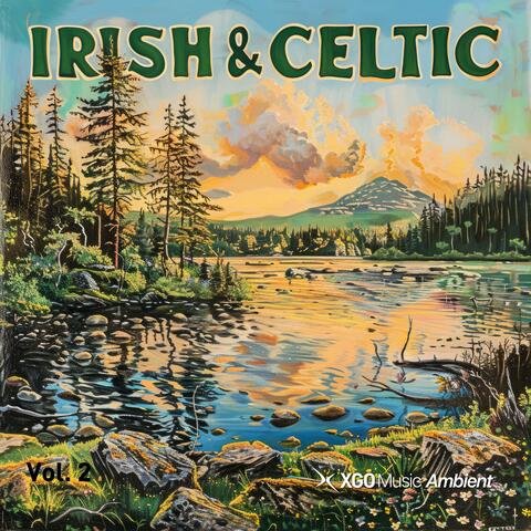 Irish & Celtic Relaxing Instrumental Music, Vol. 2