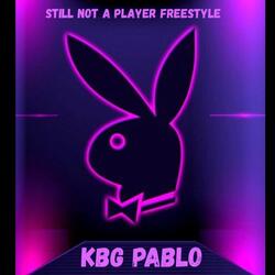 Still not a player freestyle
