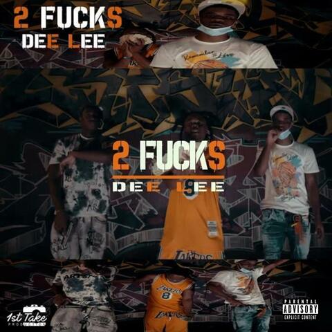 2 Fucks