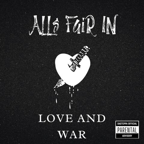 Alls Fair In Love And War