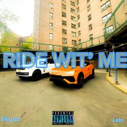 Ride Wit Me (feat. Leto)