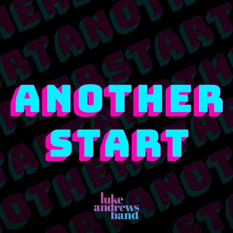 Another Start
