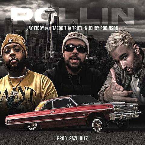 ROLLIN (feat. Taebo Tha Truth & Jehry Robinson)