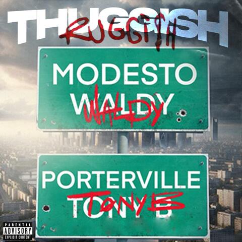 Thuggish Ruggish (feat. Tony B)