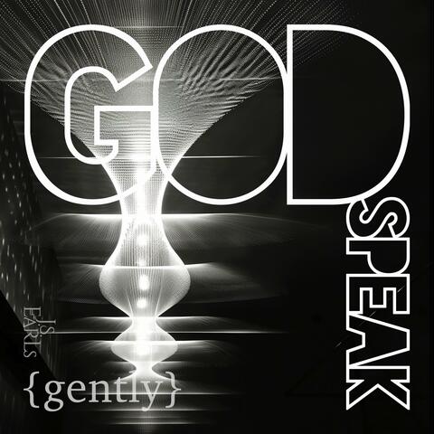 GODspeak (Gently version)