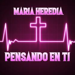 Maria Heredia (Bautiza Me)