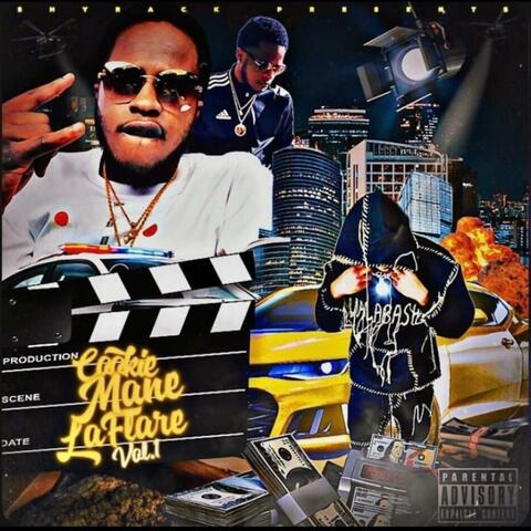Cookie Mane Laflare, Vol. 1