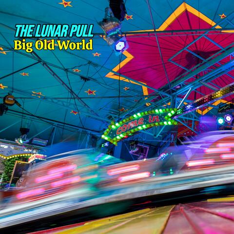 Big Old World