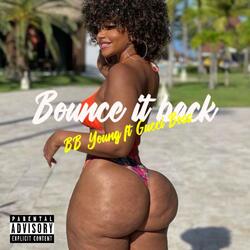BOUNCE IT BACK (feat. Gucci Boss)