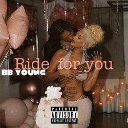 RIDE FOR YOU