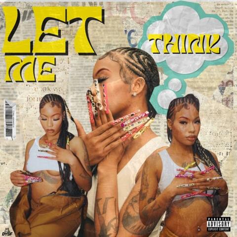 LET ME THINK