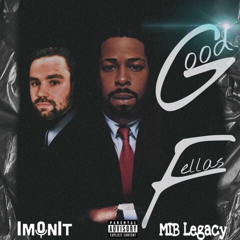 GoodFellas (feat. Mib Legacy)