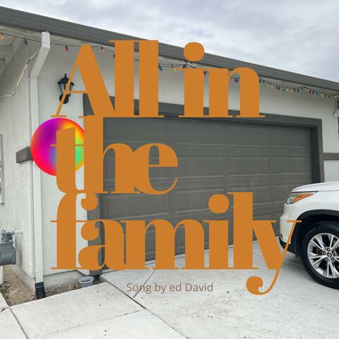 All in the family