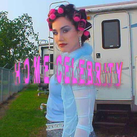 HOME CELEBRITY (Demos)