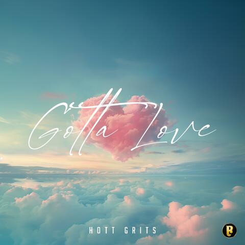 Gotta Love (Radio Edit)