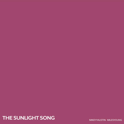 The Sunlight Song (feat. MilesYoung)
