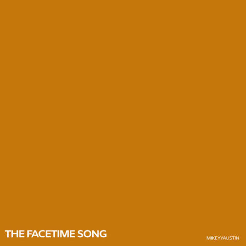The Facetime Song