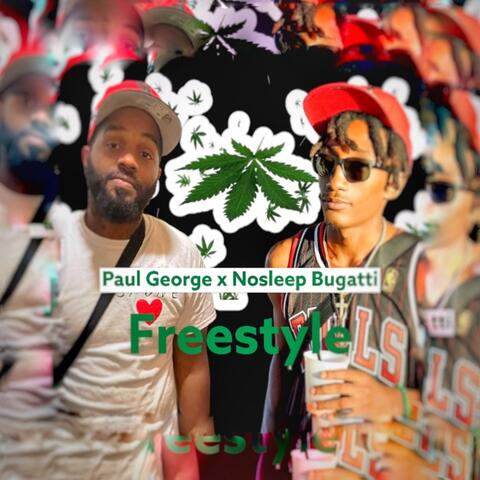 Freestyle (feat. 500PaulGeorge)