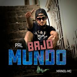 Pal Bajo Mundo