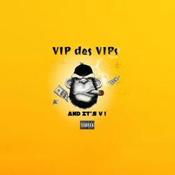 VIP des VIPs (Ragga)