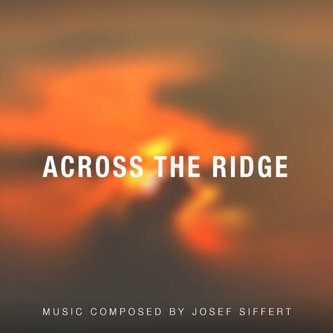 Across the Ridge