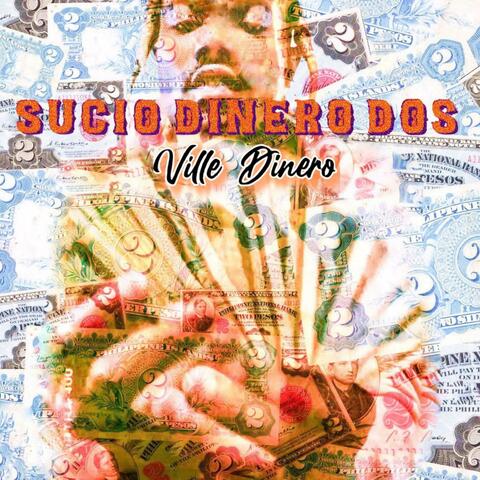 Sucio Dinero Dos