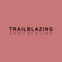 Trailblazing
