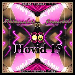 Hovid 19 (1st 2 Do It)