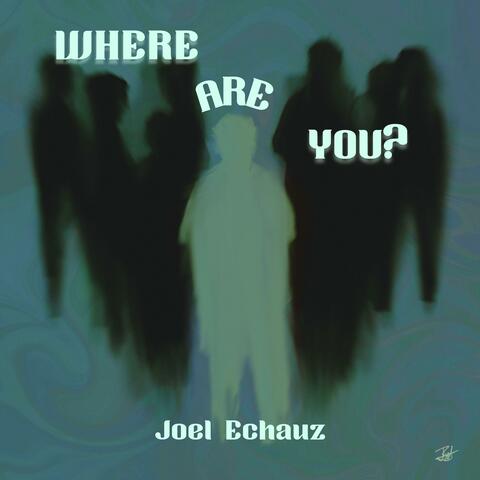 Where Are You