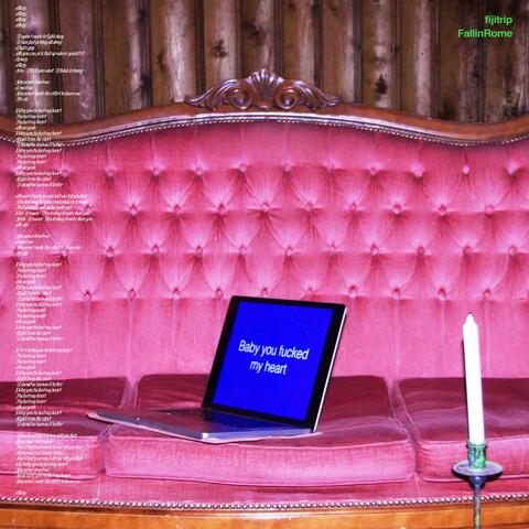 Baby You Fucked My Heart (feat. FallinRome)