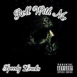 Roll With Me