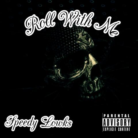 Roll With Me
