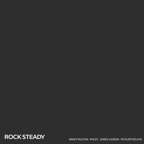 Rock Steady (feat. Packy, James Gardin & Phourthelove) (feat. Phourthelove, Packy & James Gardin)
