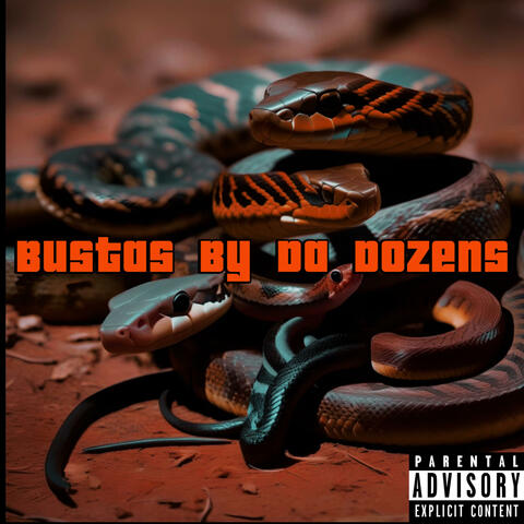 Bustas By Da Dozen