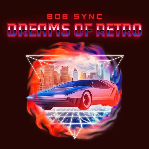 Dreams Of Retro