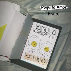 poquito amor