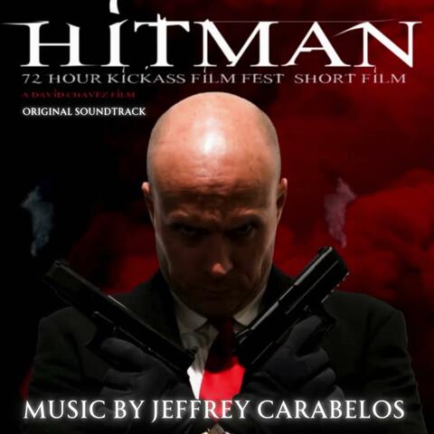 Hitman: A Fan Film (Original Motion Picture Soundtrack)