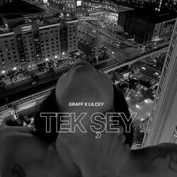 Tek Şey (feat. Lil Cey)