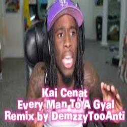 Every Man To A Bloodclaat Gyal (feat. Kai Cenat)