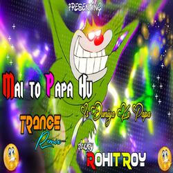 Meto Is Duniya Ka Papa Hu (feat. Dj Anuj Banda)