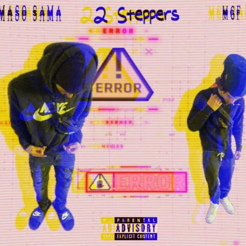 2 Steppers (feat. MGF Zapo)