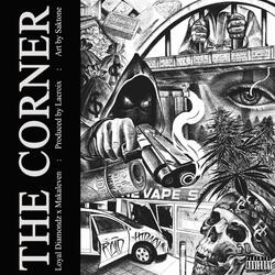 The Corner (feat. Makaleven & Loyal Diamondz)