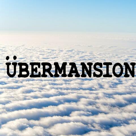 Übermansion