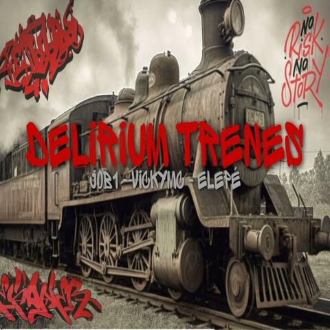 Delirium Trenes (feat. Job1 & Viky Mc)