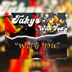 WITH YOU