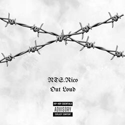 Out Loud (feat. NTS Rico)