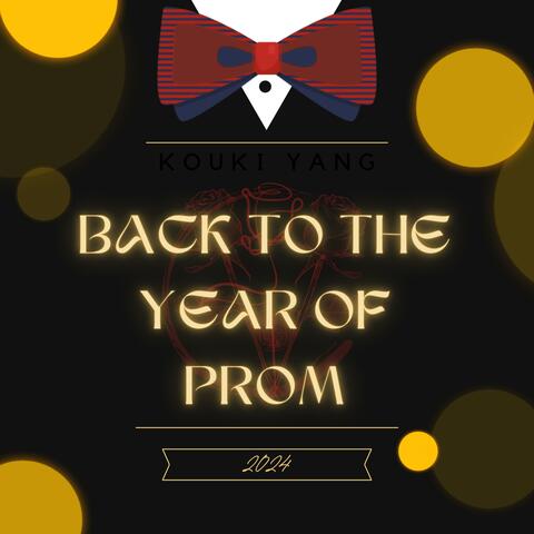 Back to the Year of Prom