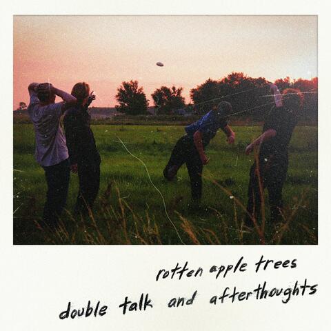 Double Talk and Afterthoughts