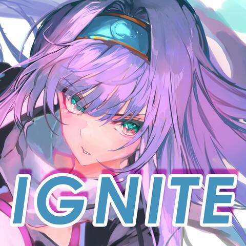 IGNITE