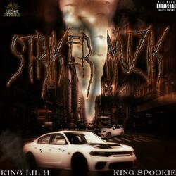 Striker muzik (feat. King Spookie)